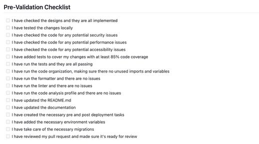 A long pre-validation checklist for pull requests which most of it should be automated.
